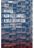 Płynna nowoczesność a neoliberalizm