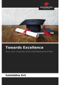 Towards Excellence