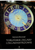 Toruńskie zegary i zegarmistrzowie