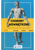 Choroby wewnętrzne Przypadki kliniczne