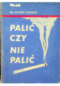 Palić czy nie palić