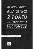 Ewagriusz z Pontu  mistrz życia duchowego