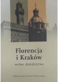 Florencja i Kraków wobec dziedzictwa