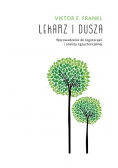 Lekarz i dusza Wprowadzenie do logoterapii