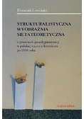 Strukturalistyczna wyobraźnia metateoretyczna