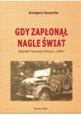 Gdy zapłonął nagle świat