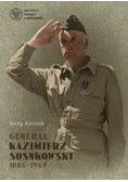 Generał Kazimierz Sosnkowski 1885 - 1969