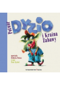 Potwór Dyzio i Kraina Zabawy Autograf Autorki
