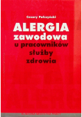 Alergia zawodowa u pracowników służby zdrowia