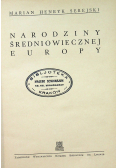 Narodziny średniowiecznej Europy 1938 r