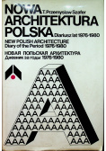 Nowa architektura Polska Diariusz lat 1966 do 1970
