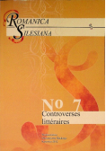 Romanica Silesiana. No 7: Controverses littéraires