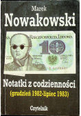 Notatki z codzienności grudzień 1982 lipiec 1983