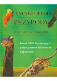 Encyklopedia przyrody Pytania i odpowiedzi