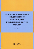 Procedura postępowania pielęgniarskiego wobec pacjenta z wszczepionym portem dożylnym