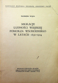Migracje Ludności Wiejskiej Pomorza Wschodniego w latach 1850 1914