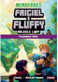 Frigiel i Fluffy Odległe lądy Tajemnica Oriel