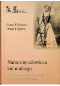 Narodziny człowieka kulturalnego