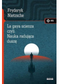 La gaya scienza, czyli nauka radująca duszę