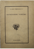 Katolickość Tomizmu 1938 r