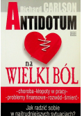 Antidotum na wielki ból