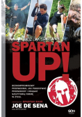 Spartan up bądź jak spartanin