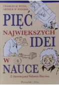 Pięć największych idei w nauce