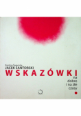 Wskazówki na dobre i na złe czasy
