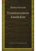 O uniwersytecie katolickim