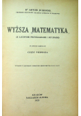 Wyższa matematyka Część pierwsza 1923 r.