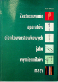 Zastosowanie aparatów cienkowarstewkowych jako wymienników masy