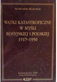 Wątki katastroficzne w myśli rosyjskiej i polskiej 1917 do 950