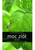 Uzdrawiająca moc ziół