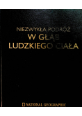 Niezwykła podróż w głąb ludzkiego ciała