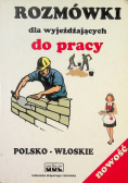 Rozmówki dla wyjeżdżających do pracy