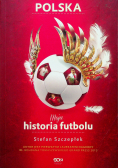 Moja historia futbolu Tom 2 Polska