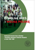 O wolną wieś i wolną Polskę