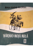 Warmio moja miła