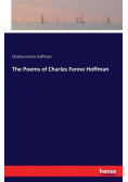 The Poems of Charles Fenno Hoffman