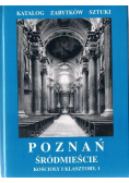 Poznań Śródmieście Kościoły i klasztory 1