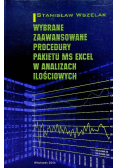 Wybrane zaawansowanie procedury pakietu MS EXCEL w analizach ilościowych