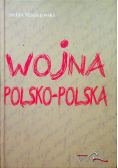 Wojna polsko-polska Dziennik 1980-1983