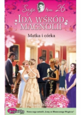 Ida wśród magnolii Tom 26 Matka i córka