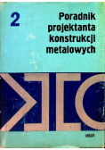 Poradnik projektanta konstrukcji metalowych Tom 2
