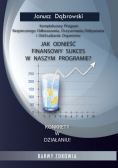 Jak odnieść finansowy sukces w naszym programie