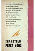 Tranzytem przez Łódź