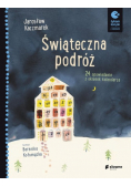 Świąteczna podróż 24 opowiadania z okienek kalendarza