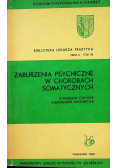 Zaburzenia psychiczne w chorobach somatycznych