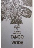 Tango / Woda