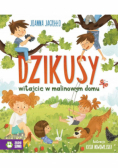 Dzikusy Witajcie w malinowym domu
